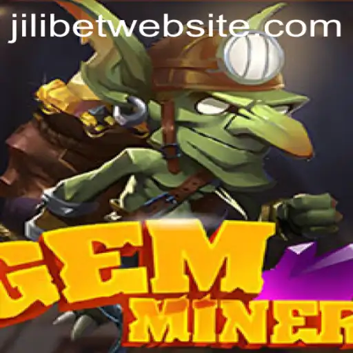 Exploring the Exciting World of GemMiner on JILI.BET